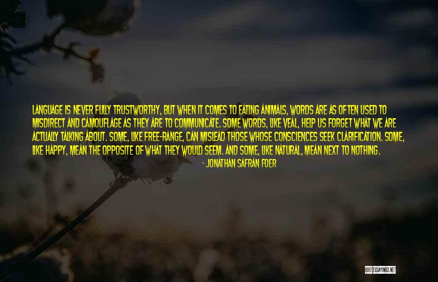 Never Forget Those Quotes By Jonathan Safran Foer Never Forget Those Quotes By Jonathan Safran Foer