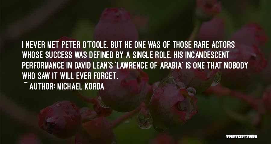 Never Forget Those Quotes By Michael Korda