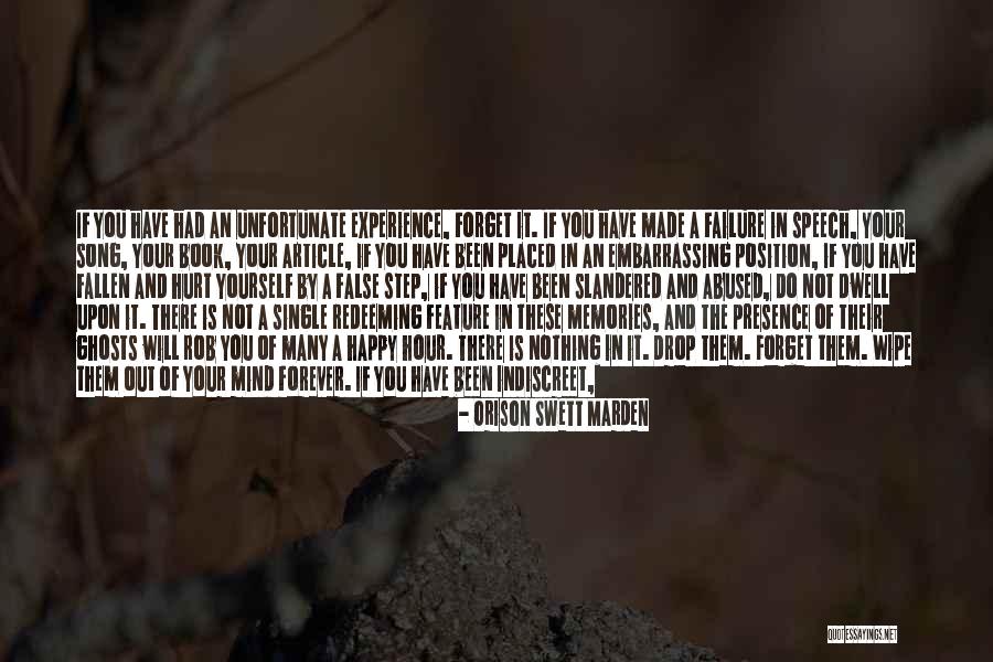 Never Forget To Be Happy Quotes By Orison Swett Marden Never Forget To Be Happy Quotes By Orison Swett Marden