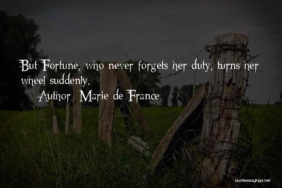 Never Forgets Quotes By Marie De France