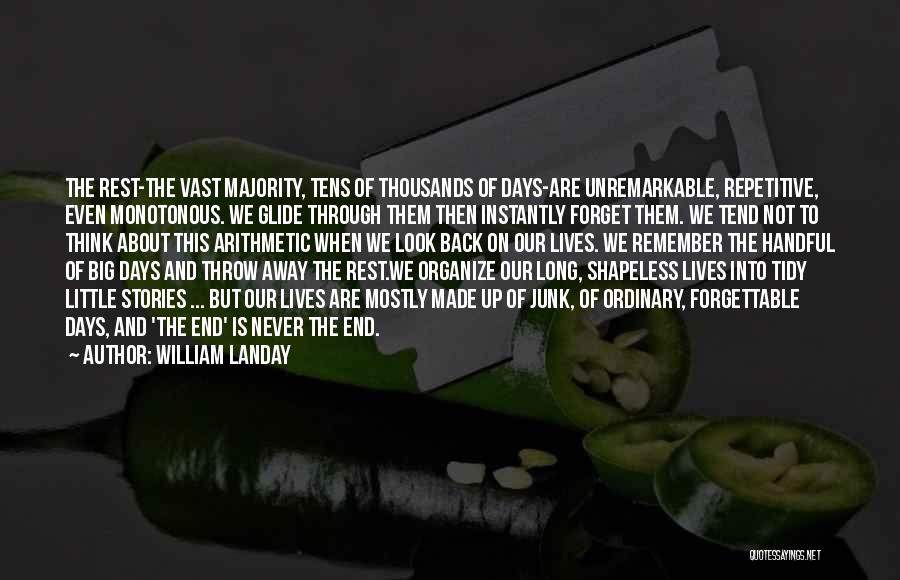 Never Forgettable Quotes By William Landay