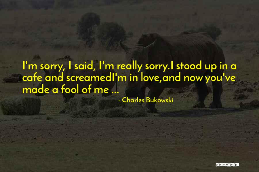 Never Forgetting Someone You Loved Quotes By Charles Bukowski Never Forgetting Someone You Loved Quotes By Charles Bukowski