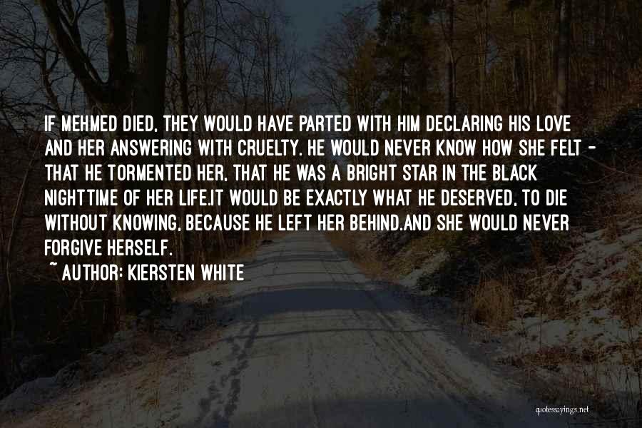 Never Forgive Her Quotes By Kiersten White