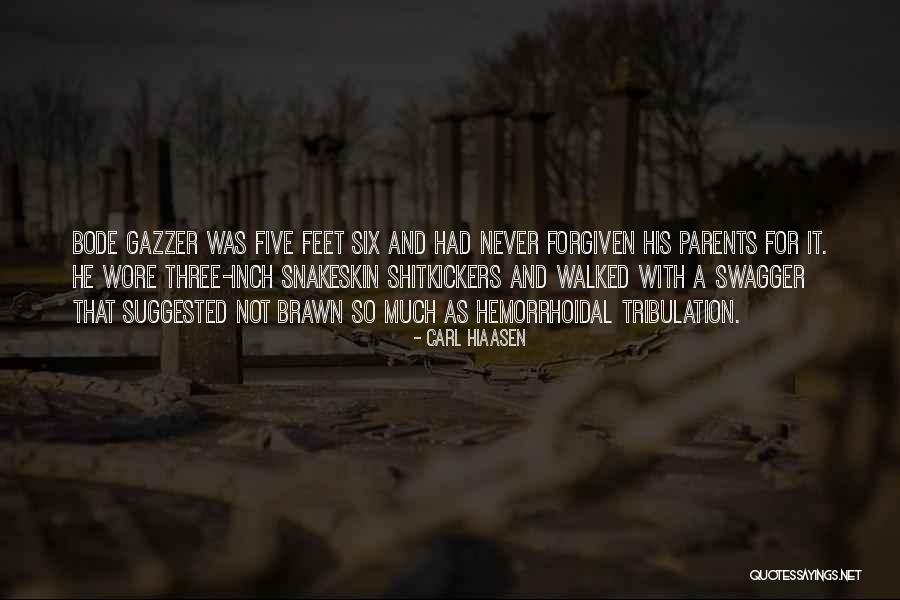Never Forgiven Quotes By Carl Hiaasen Never Forgiven Quotes By Carl Hiaasen