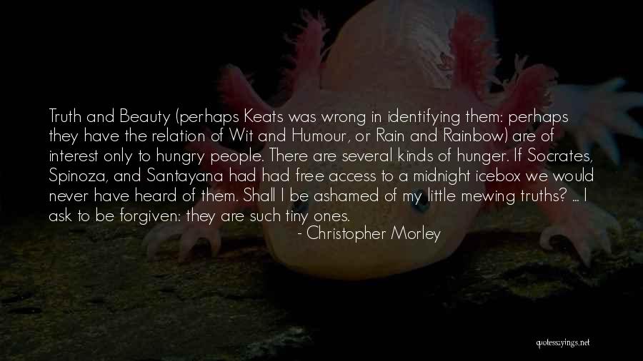 Never Forgiven Quotes By Christopher Morley Never Forgiven Quotes By Christopher Morley