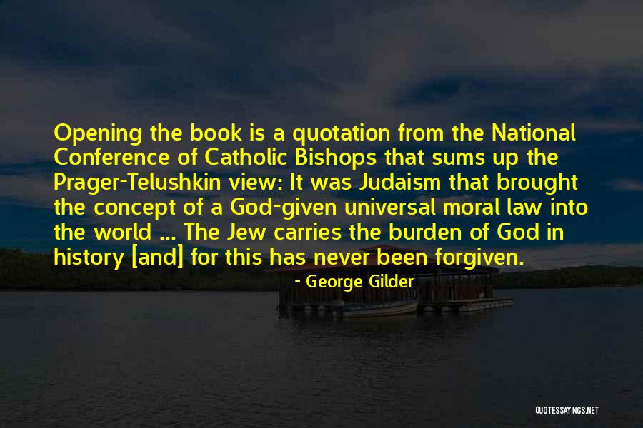 Never Forgiven Quotes By George Gilder Never Forgiven Quotes By George Gilder