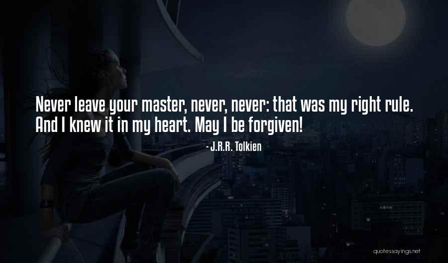 Never Forgiven Quotes By J.R.R. Tolkien Never Forgiven Quotes By J.R.R. Tolkien