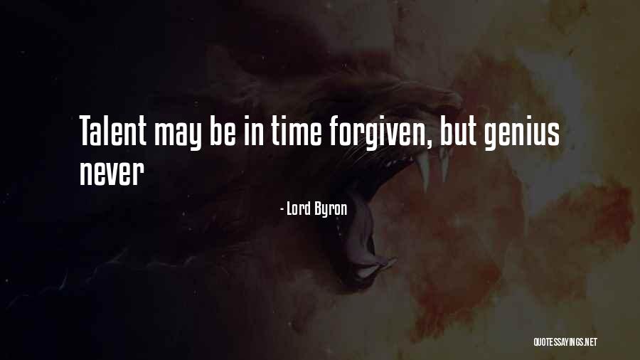 Never Forgiven Quotes By Lord Byron Never Forgiven Quotes By Lord Byron