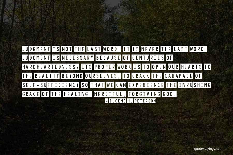 Never Forgiving Yourself Quotes By Eugene H. Peterson Never Forgiving Yourself Quotes By Eugene H. Peterson