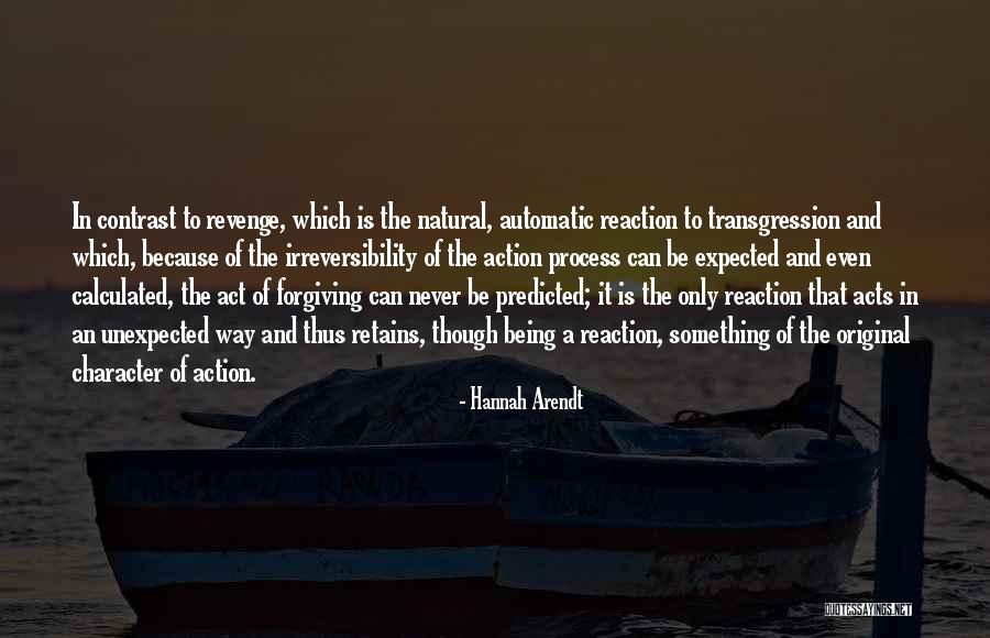 Never Forgiving Yourself Quotes By Hannah Arendt Never Forgiving Yourself Quotes By Hannah Arendt