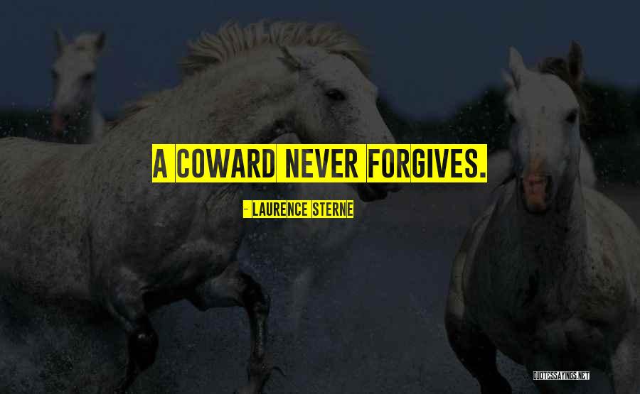 Never Forgiving Yourself Quotes By Laurence Sterne Never Forgiving Yourself Quotes By Laurence Sterne