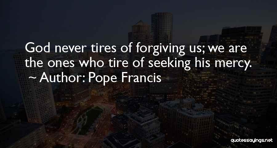 Never Forgiving Yourself Quotes By Pope Francis