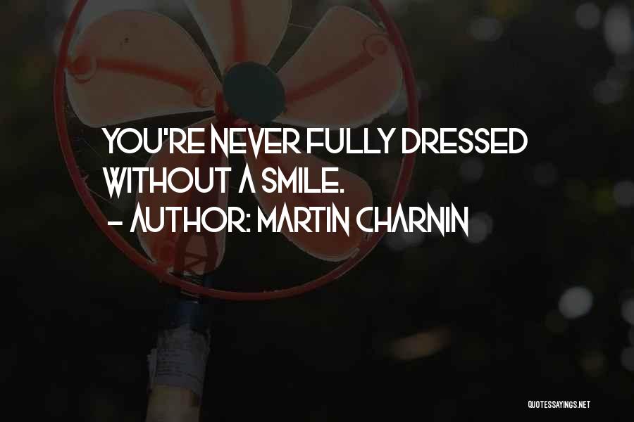 Never Frowning Quotes By Martin Charnin