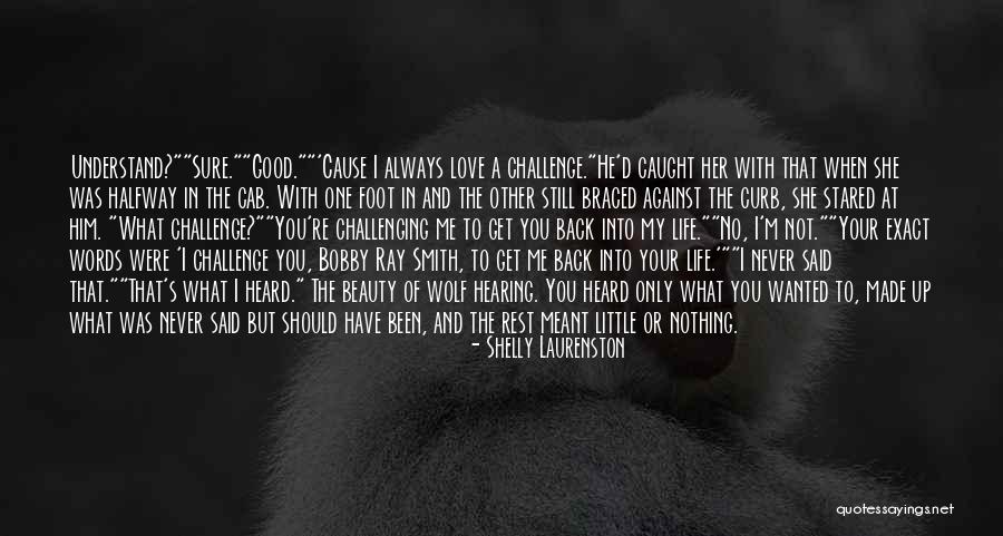 Never Get Caught Quotes By Shelly Laurenston Never Get Caught Quotes By Shelly Laurenston