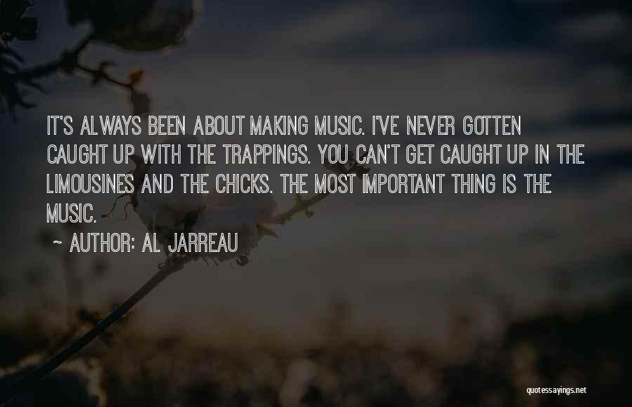 Never Get Caught Up Quotes By Al Jarreau