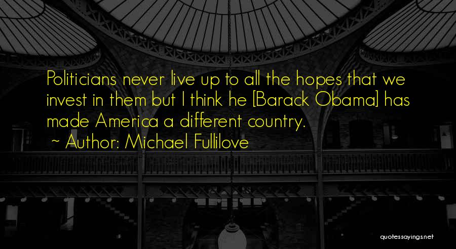 Never Get Hopes Up Quotes By Michael Fullilove