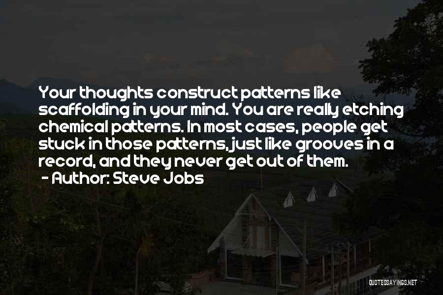 Never Get Stuck Quotes By Steve Jobs