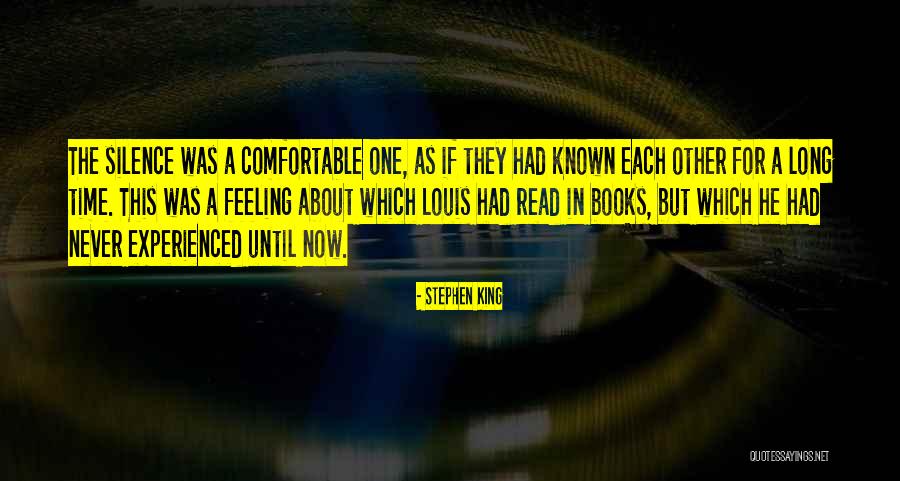 Never Get Too Comfortable Quotes By Stephen King