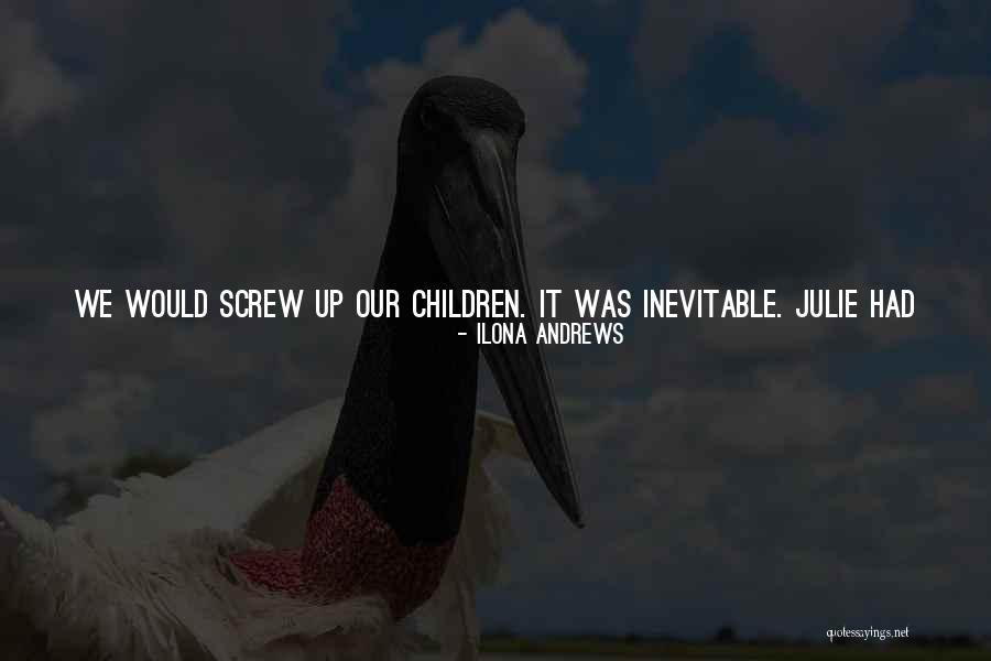 Never Get Up Quotes By Ilona Andrews Never Get Up Quotes By Ilona Andrews