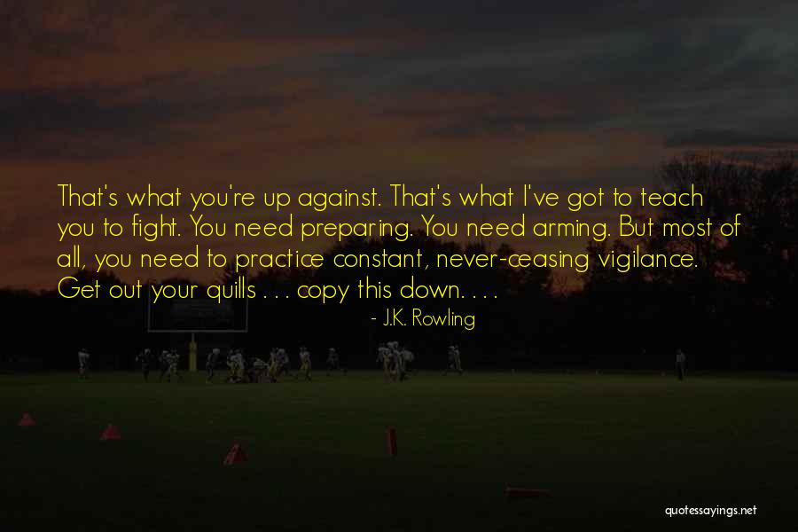 Never Get Up Quotes By J.K. Rowling Never Get Up Quotes By J.K. Rowling