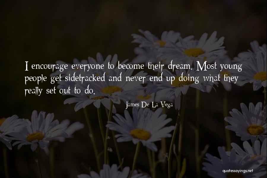 Never Get Up Quotes By James De La Vega Never Get Up Quotes By James De La Vega