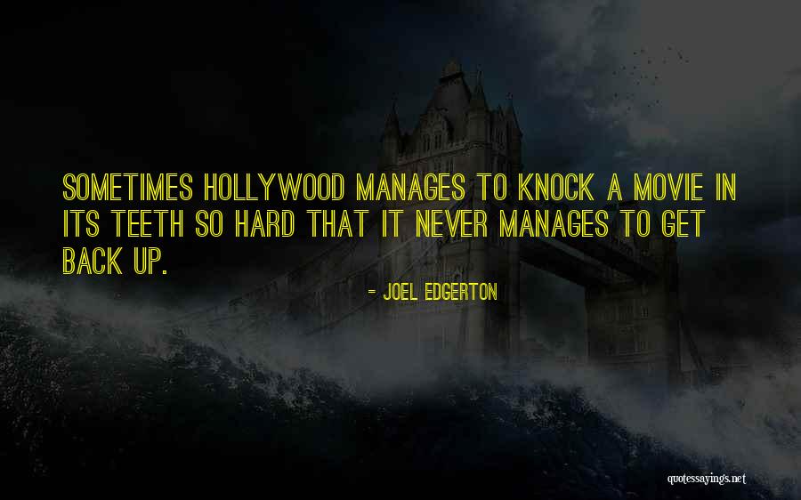 Never Get Up Quotes By Joel Edgerton Never Get Up Quotes By Joel Edgerton