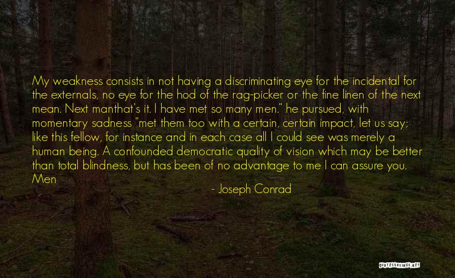 Never Get Up Quotes By Joseph Conrad Never Get Up Quotes By Joseph Conrad