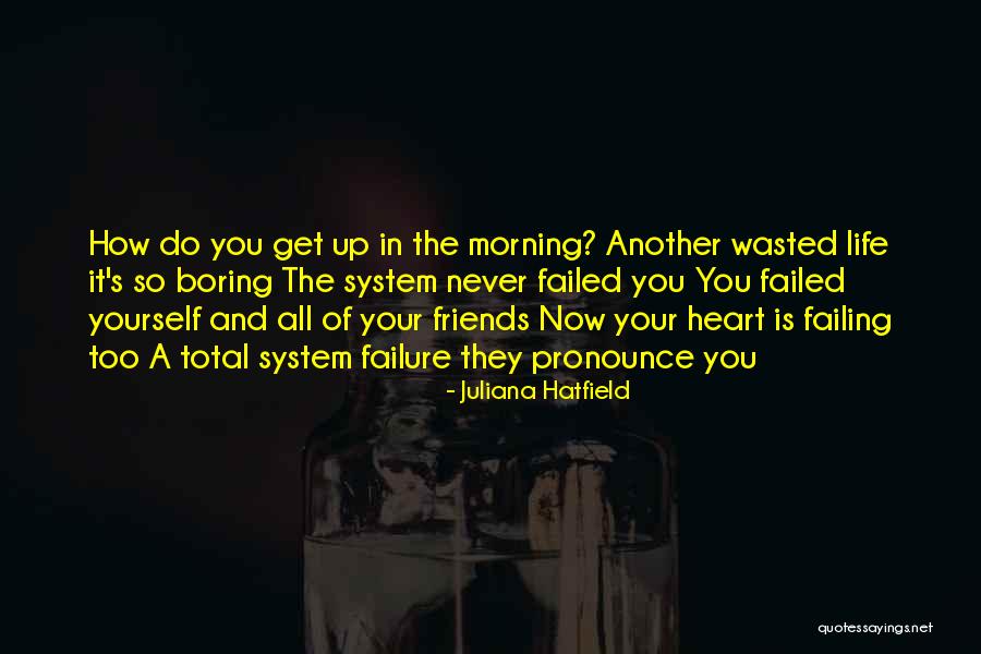 Never Get Up Quotes By Juliana Hatfield Never Get Up Quotes By Juliana Hatfield