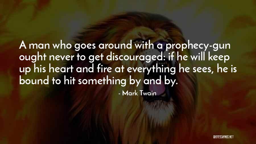 Never Get Up Quotes By Mark Twain Never Get Up Quotes By Mark Twain