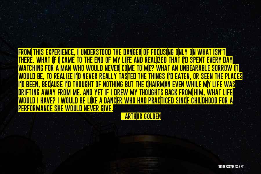 Never Give A Man Your All Quotes By Arthur Golden Never Give A Man Your All Quotes By Arthur Golden