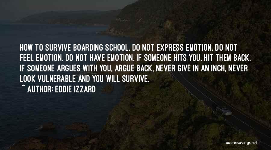 Never Give An Inch Quotes By Eddie Izzard