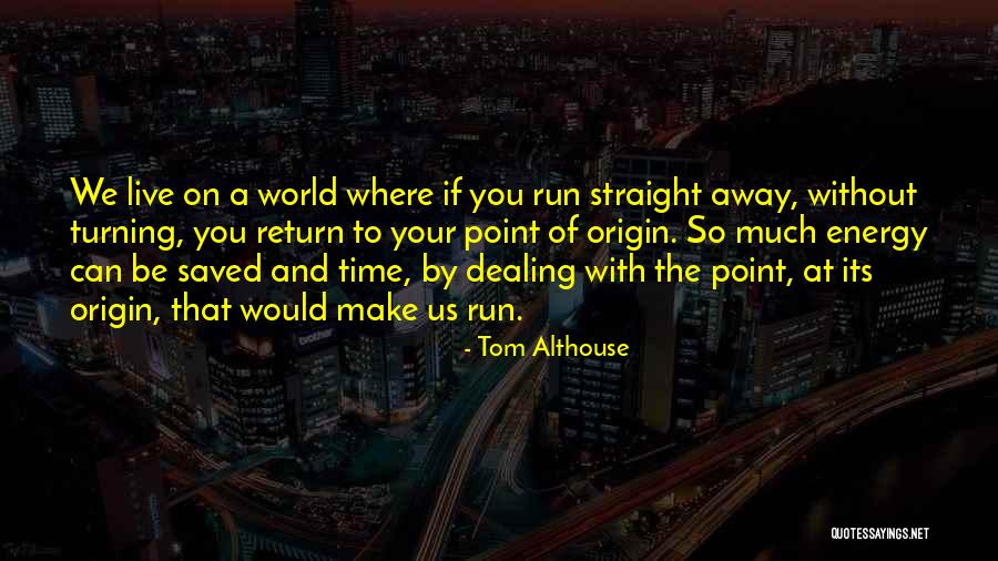 Never Give Up On Success Quotes By Tom Althouse Never Give Up On Success Quotes By Tom Althouse