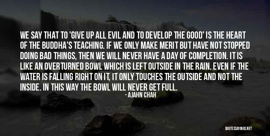 Never Give Up On This Quotes By Ajahn Chah Never Give Up On This Quotes By Ajahn Chah