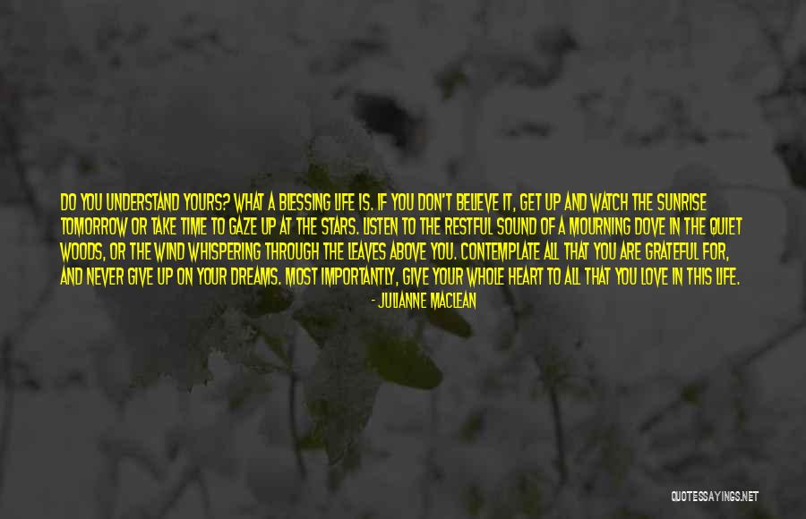 Never Give Up On This Quotes By Julianne MacLean Never Give Up On This Quotes By Julianne MacLean