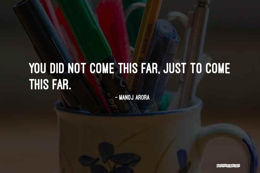 Never Give Up On This Quotes By Manoj Arora Never Give Up On This Quotes By Manoj Arora