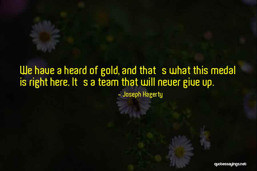 Never Give Up On Your Team Quotes By Joseph Hagerty Never Give Up On Your Team Quotes By Joseph Hagerty