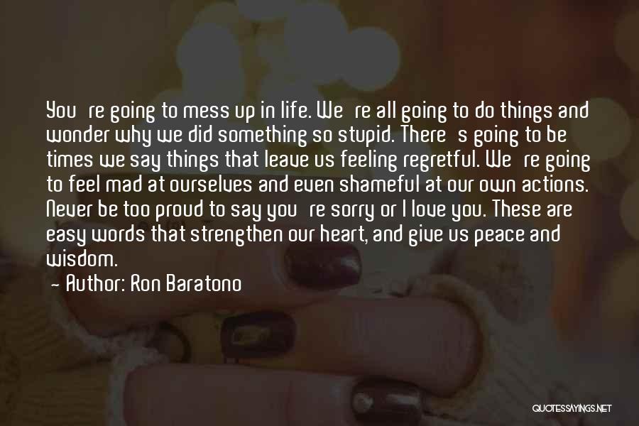 Never Give Up Our Love Quotes By Ron Baratono