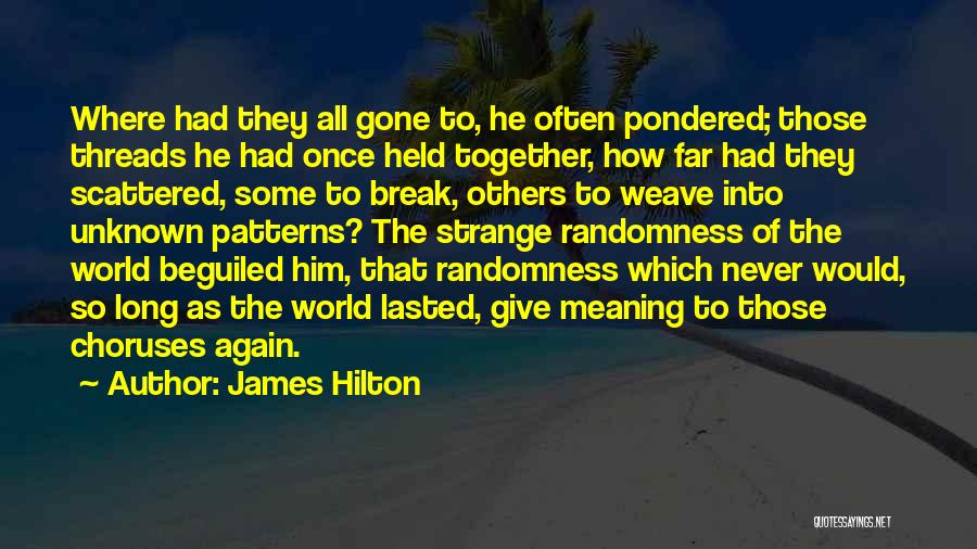 Never Give Up Sad Quotes By James Hilton Never Give Up Sad Quotes By James Hilton