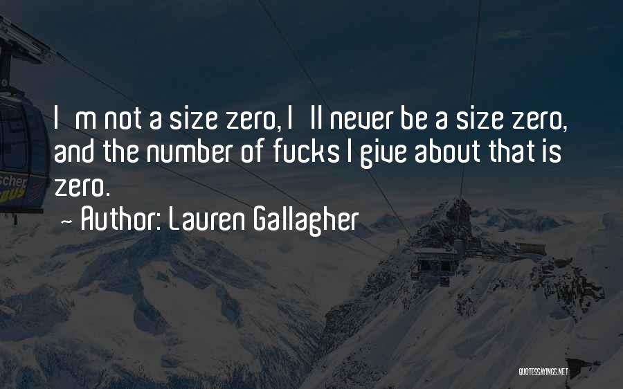 Never Give Up Something You Love Quotes By Lauren Gallagher