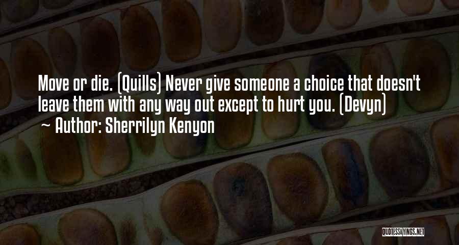 Never Giving Up And Moving On Quotes By Sherrilyn Kenyon