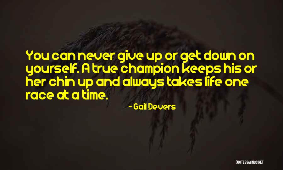 Never Giving Up On Her Quotes By Gail Devers