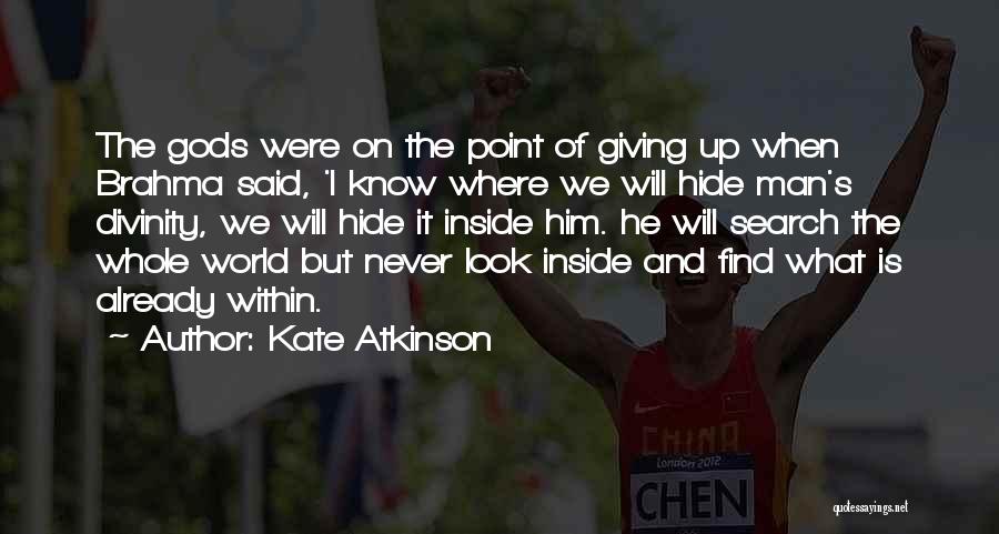 Never Giving Up On Him Quotes By Kate Atkinson
