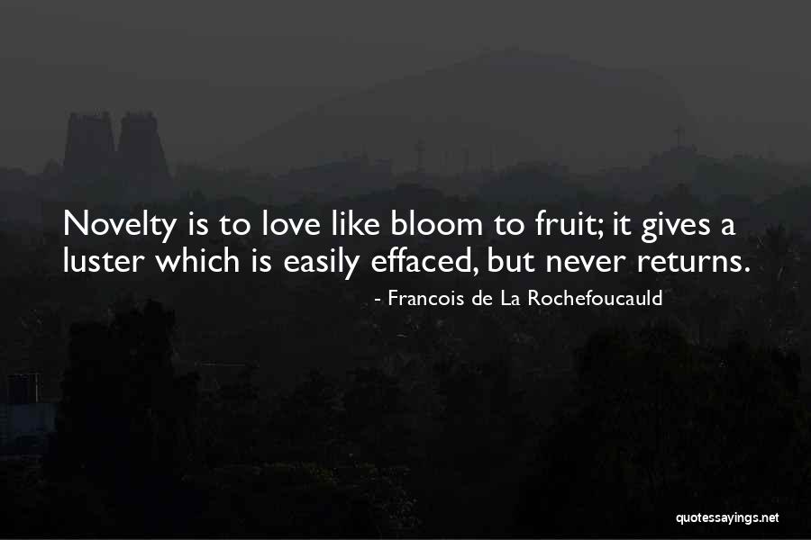 Never Giving Up On Someone You Love Quotes By Francois De La Rochefoucauld