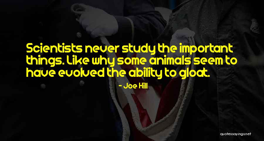 Never Gloat Quotes By Joe Hill Never Gloat Quotes By Joe Hill