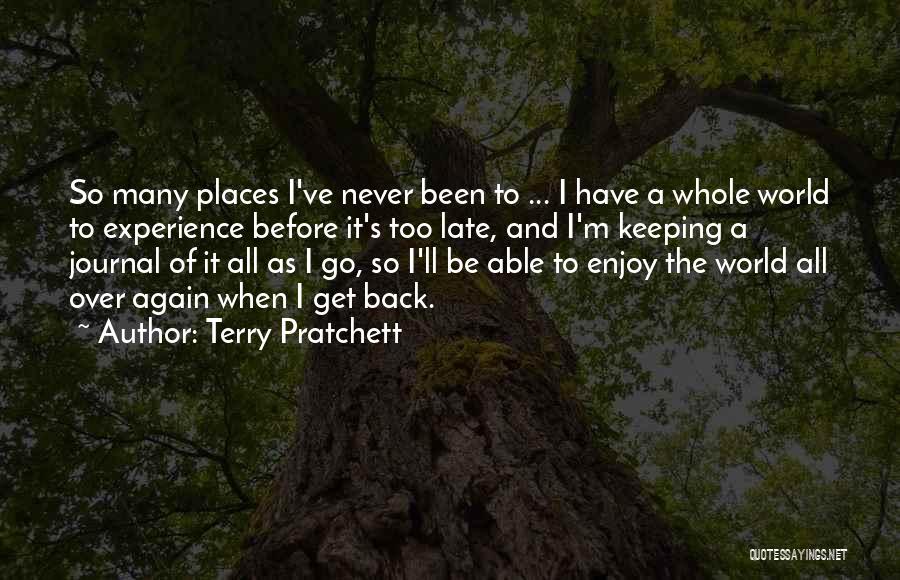 Never Go Back Again Quotes By Terry Pratchett