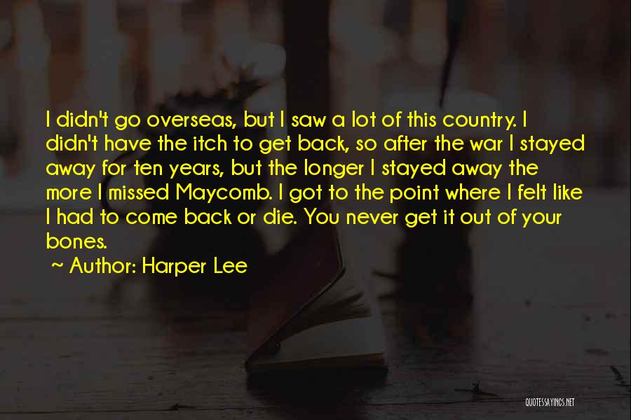 Never Go Back Quotes By Harper Lee