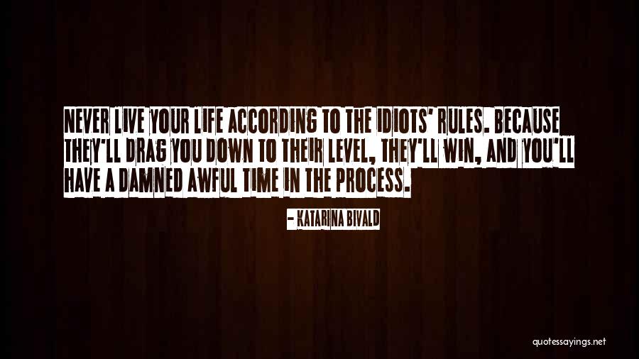 Never Go Down To Their Level Quotes By Katarina Bivald Never Go Down To Their Level Quotes By Katarina Bivald