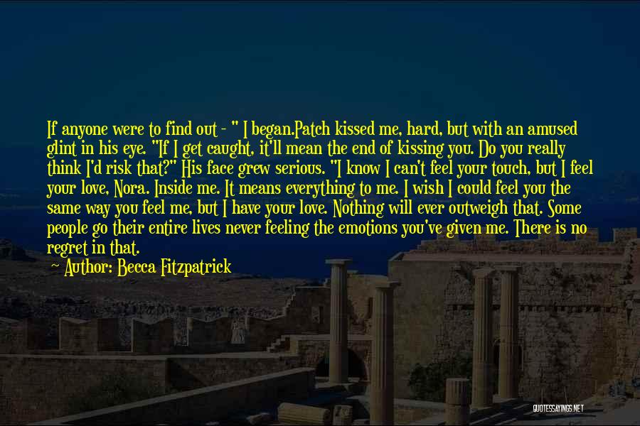 Never Go Out Of Your Way Quotes By Becca Fitzpatrick