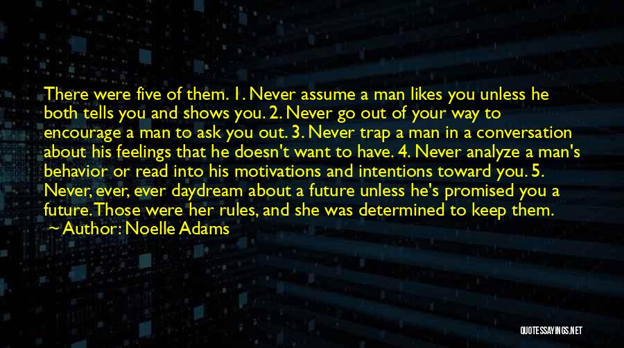 Never Go Out Of Your Way Quotes By Noelle Adams