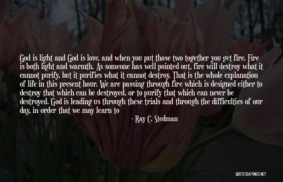 Never Going Back To An Old Love Quotes By Ray C. Stedman